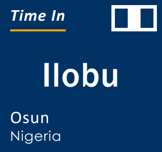 Current local time in Ilobu, Osun, Nigeria