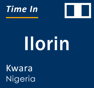 Current time in Ilorin, Kwara, Nigeria