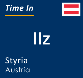 Current local time in Ilz, Styria, Austria