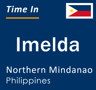 Current local time in Imelda, Northern Mindanao, Philippines