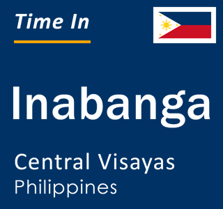 Current local time in Inabanga, Central Visayas, Philippines