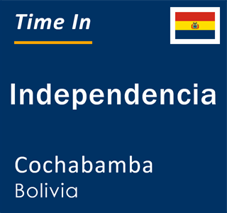 Current local time in Independencia, Cochabamba, Bolivia