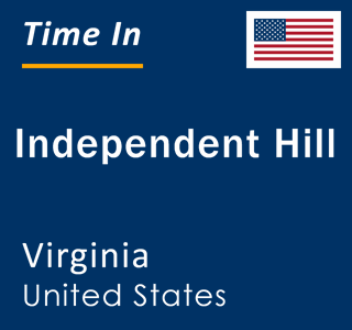 Current local time in Independent Hill, Virginia, United States