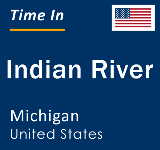 Current local time in Indian River, Michigan, United States