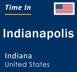 Current local time in Indianapolis, Indiana, United States