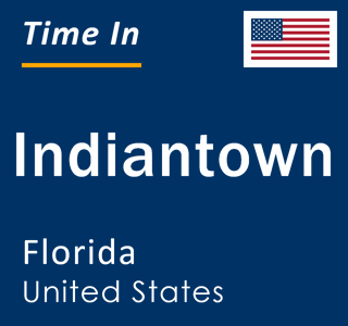 Current local time in Indiantown, Florida, United States