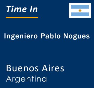 Current local time in Ingeniero Pablo Nogues, Buenos Aires, Argentina