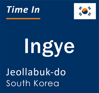 Current local time in Ingye, Jeollabuk-do, South Korea