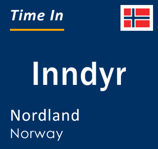Current local time in Inndyr, Nordland, Norway