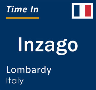 Current local time in Inzago, Lombardy, Italy