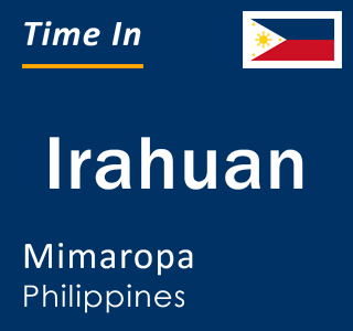 Current local time in Irahuan, Mimaropa, Philippines