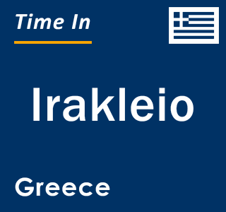 Current local time in Irakleio, Greece