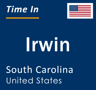 Current local time in Irwin, South Carolina, United States