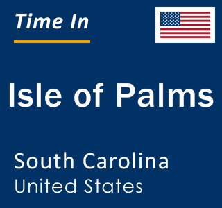 Current local time in Isle of Palms, South Carolina, United States