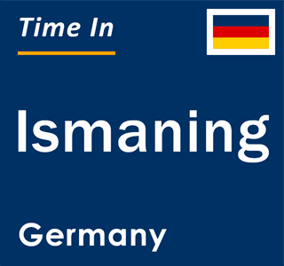 Current local time in Ismaning, Germany