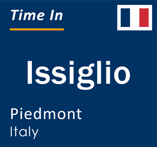 Current local time in Issiglio, Piedmont, Italy