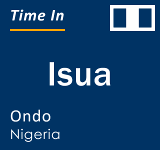Current local time in Isua, Ondo, Nigeria