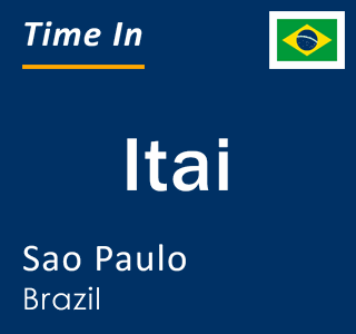 Current local time in Itai, Sao Paulo, Brazil