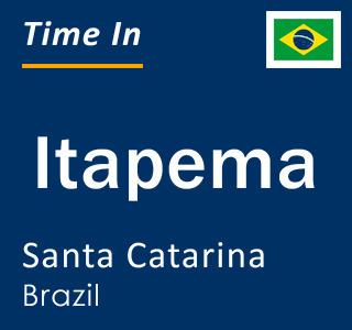 Current local time in Itapema, Santa Catarina, Brazil