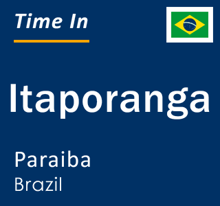 Current time in Itaporanga, Paraiba, Brazil