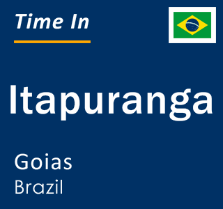 Current local time in Itapuranga, Goias, Brazil