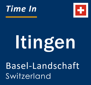 Current local time in Itingen, Basel-Landschaft, Switzerland