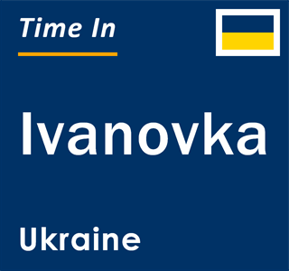 Current local time in Ivanovka, Ukraine