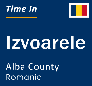 Current local time in Izvoarele, Alba County, Romania