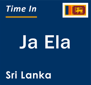 Current local time in Ja Ela, Sri Lanka