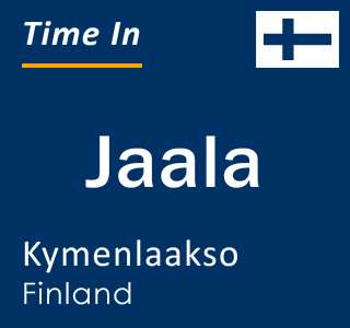 Current local time in Jaala, Kymenlaakso, Finland