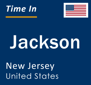 Current local time in Jackson, New Jersey, United States