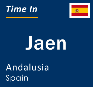 Current time in Jaen, Andalusia, Spain
