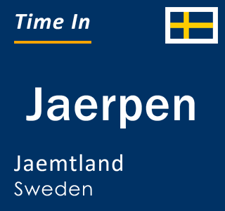 Current local time in Jaerpen, Jaemtland, Sweden