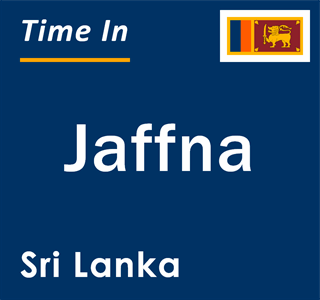 Current time in Jaffna, Sri Lanka