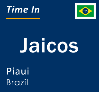 Current local time in Jaicos, Piaui, Brazil
