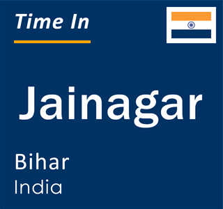 Current local time in Jainagar, Bihar, India