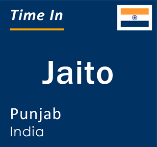Current local time in Jaito, Punjab, India