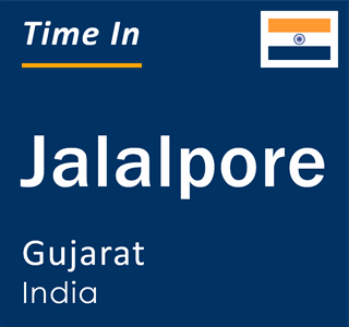 Current local time in Jalalpore, Gujarat, India