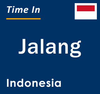 Current local time in Jalang, Indonesia