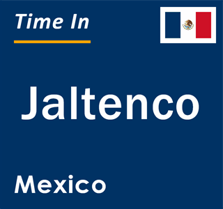 Current local time in Jaltenco, Mexico