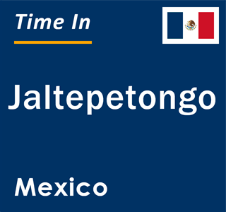 Current local time in Jaltepetongo, Mexico