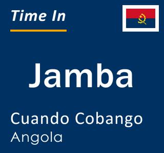 Current local time in Jamba, Cuando Cobango, Angola