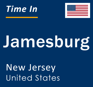 Current local time in Jamesburg, New Jersey, United States