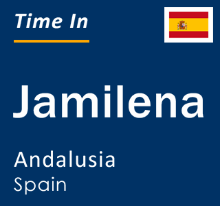 Current local time in Jamilena, Andalusia, Spain