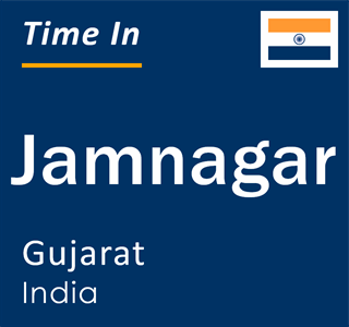 Current local time in Jamnagar, Gujarat, India
