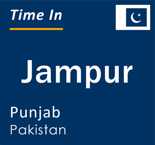 Current local time in Jampur, Punjab, Pakistan