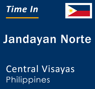 Current local time in Jandayan Norte, Central Visayas, Philippines