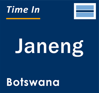 Current local time in Janeng, Botswana