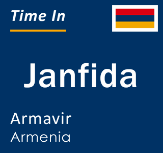 Current local time in Janfida, Armavir, Armenia