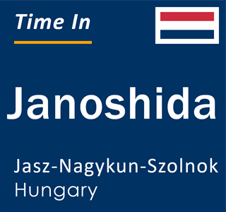 Current local time in Janoshida, Jasz-Nagykun-Szolnok, Hungary